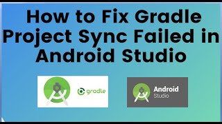 How to Fix Gradle Project Sync Failed in Android Studio [upl. by Daas]