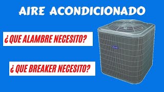 Alambre y Breaker Correcto para Aire Acondicionado [upl. by Tamah787]