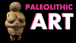 Paleolithic Art [upl. by Riem769]