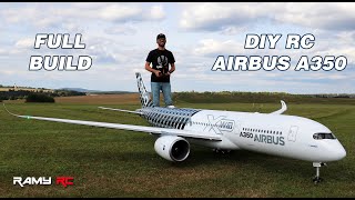 Building the Airbus A350 RC airliner full build and first flight [upl. by Ahaelam945]