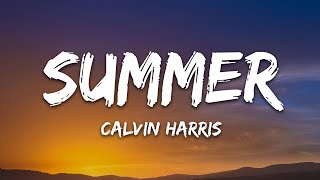 Calvin Harris  Summer Lyrics [upl. by Aneger]