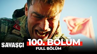 Savaşçı 100 Bölüm [upl. by Ameekahs]