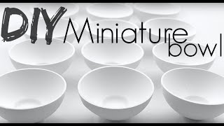 Miniature Bowl Tutorial ♥ [upl. by Etnoled]