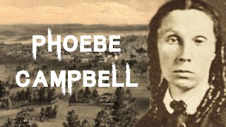 The Horrifying amp Brutal Case of Phoebe Campbell [upl. by Seroka393]