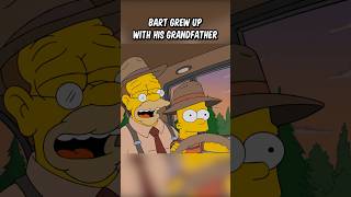 Bart grew up with his grandfather [upl. by Nnaarat]