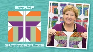 Make an Easy Strip Butterflies Quilt with Jenny Doan of Missouri Star [upl. by Stoecker]