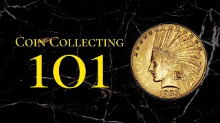 Coin Collecting 101 Master The Art Of Coin Collecting Beginner Tips [upl. by Ros]