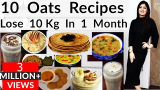 10 Oats Recipes For Weight Loss In Hindi  How to Lose Weight FastBreakfast Dinner DrShikha Singh [upl. by Ailalue]