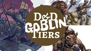 DampD MONSTER RANKINGS  GOBLINS [upl. by Asserat]