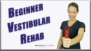 BEGINNER Vestibular Rehab Exercises  Motion Sensitivity Imbalance Vertigo [upl. by Johnny]