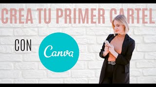 COMO HACER TU PROPIO CARTEL EN CANVA  Tutorial GRATIS [upl. by Gnuhn253]