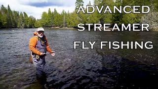 Advanced Streamer Fly Fishing [upl. by Hctud]