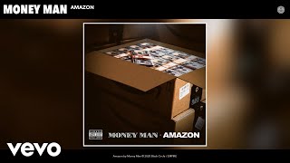 Money Man  Amazon [upl. by Ricardama]