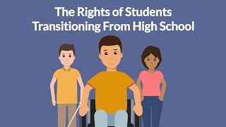 Students with Disabilities Transitioning from High School [upl. by Wesle240]