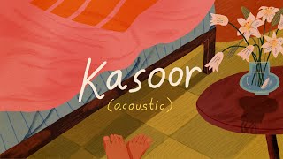 Kasoor Acoustic  Prateek Kuhad  Official Lyric Video 🌻✨ [upl. by Ahsinhoj]