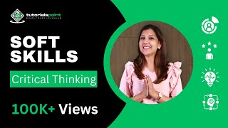 Soft Skills  Critical Thinking  Skills Training  TutorialsPoint [upl. by Saudra377]