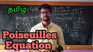 PoiseuillesEquationsPhysics 11TamilMurugaMP [upl. by Ecirtaemed]