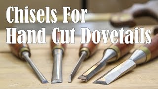 Specialty Chisels for Easier Hand Cut Dovetails [upl. by Brit]