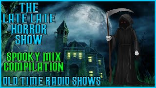 Spooky Stories  Ghastly Mix  Old Time Radio Shows All Night Long [upl. by Kevyn]