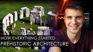 How Everything started Prehistoric Architecture [upl. by Razec]