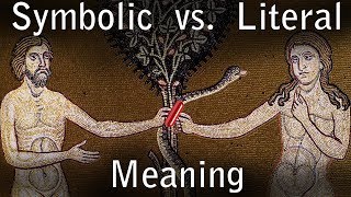 Symbolic vs Literal Interpretation of the Bible [upl. by Easlehc]