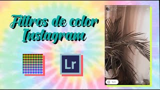 APRENDE A HACER FILTROS DE COLOR PARA INSTAGRAM FÁCIL CON LIGHTROOM [upl. by Ahsimin]