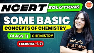 Some Basic Concepts of Chemistry  NCERT EXERCISE 121  Class 11 Chemistry Chapter 1  Nandini Mam [upl. by Vi]