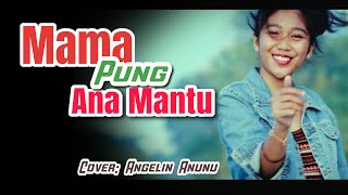 3 jt Viewers  MAMA PUNG ANAK MANTU Cover ANGELIN ANUNU DODDIE LATUHARHARY [upl. by Clayborne649]