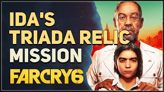 Idas Triada Relic Far Cry 6 [upl. by Linneman]