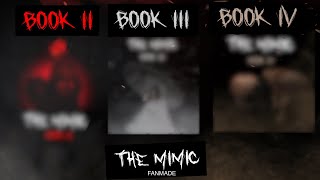 The Mimic  Book 2 3 and 4 Fanmade Posters [upl. by Nosnibor]