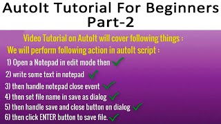 AutoIt Tutorial for Beginners  Part 2 [upl. by Dorri]