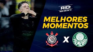 GOLS  CORINTHIANS 2X0 PALMEIRAS  MELHORES MOMENTOS [upl. by Ornie]