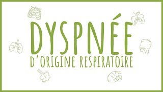 Sémiologie Respiratoire  la Dyspnée [upl. by Korten439]