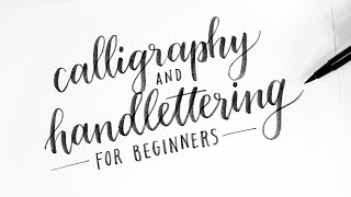 How To Calligraphy amp Hand Lettering for Beginners Tutorial  Tips [upl. by Nahguav624]