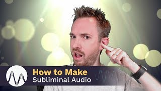 How to Make Subliminal Audio [upl. by Lenoil597]