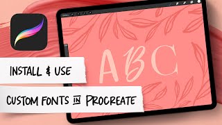 3 Ways to Install Custom Fonts in Procreate [upl. by Sweet]