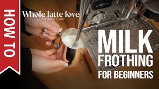 How To Milk Frothing for Beginners 5 Tips [upl. by Kiersten790]