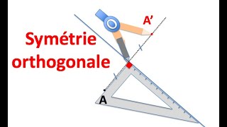 La symétrie orthogonale [upl. by Devaj86]