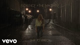 Florence  The Machine  Ship To Wreck Official Audio [upl. by Delphina91]