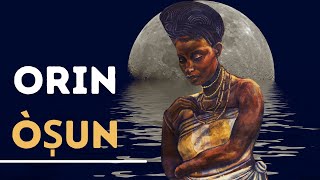 Orin Ọ̀sun  Osun Songs  Cantos de Ochun  Cantigas de Oxum [upl. by Novahs888]