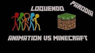 La Batalla Definitiva  Animation VS Minecraft Parodia Loquendo  GPPRO600 [upl. by Elocyn990]