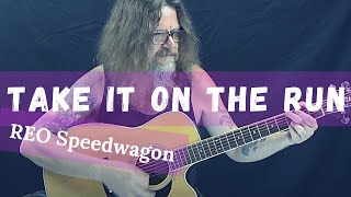 How To Play Take It On The Run By REO Speedwagon Easy Acoustic Guitar Lesson [upl. by Oiciruam29]