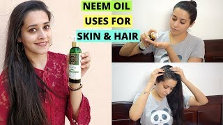 How To Use NEEM OIL for SKIN and HAIR  Ft Morpheme Remedies Neem Oil  Just another girl [upl. by Mima]