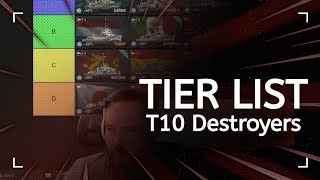 WoWS Best T10 Destroyers  Tier List [upl. by Intosh593]