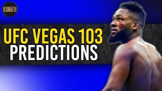 UFC VEGAS 103 PREDICTIONS  FULL CARD BREAKDOWN [upl. by Sorvats]