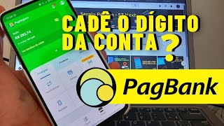 Onde fica o dígito da conta PagBank  PagSeguro [upl. by Adnic182]