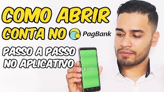 PagBank  Como ABRIR CONTA Passo a Passo no app [upl. by Nathan]